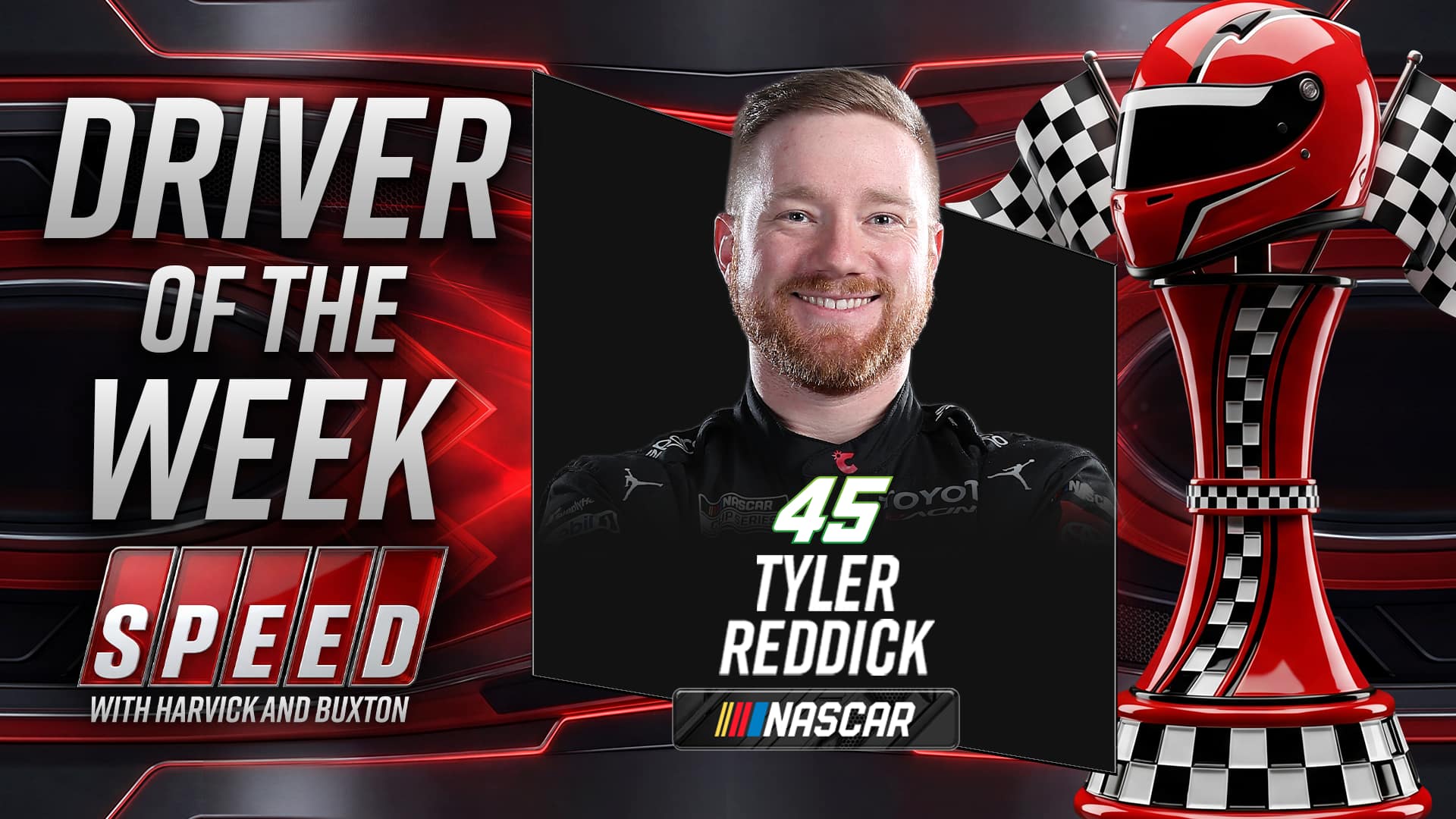 Driver of the Week: Tyler Reddick Has Competition For This Week’s Honors