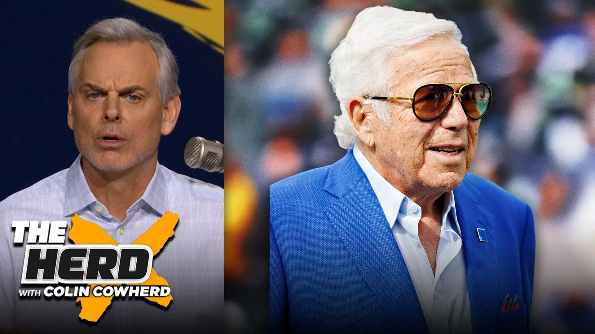 Cowherd: Be Bothered Jerry Jones Is In Hall of Fame And Robert Kraft Isn’t
